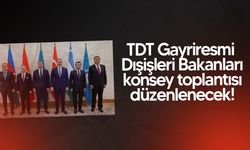 Fidan, TDT Gayriresmi Dışişleri Bakanları Konseyi Toplantısı'na katılacak
