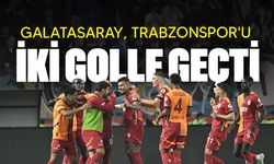 Galatasaray, deplasmanda Trabzonspor’u 2-0'lık skorla mağlup etti!