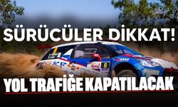 Karaağaç-Alevkayası yolunun bir kısmı yarın yapılacak ralli nedeniyle trafiğe kapatılacak