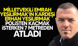 Mahkeme emriyle aranıyordu: Erhan Yeşilırmak polisten kaçarken yaralandı