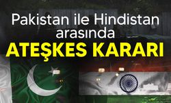 Pakistan ile Hindistan arasında ateşkes kararı alındı