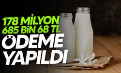 Süt bedelleri ödendi