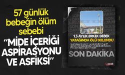 57 günlük bebeğin ölüm sebebi otopsiyle belirlendi