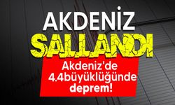 Akdeniz'de 4.4 büyüklüğünde deprem