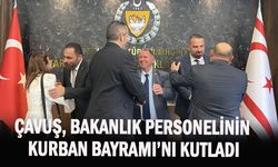 Çavuş, sağlık ve huzur içinde bir bayram geçirilmesi temennisinde bulundu