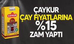 ÇAYKUR, kuru çay fiyatlarına yüzde 15 zam yaptı
