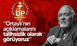 Demokrat Parti’den Prof. Dr. İlber Ortaylı’ya Sert Tepki