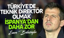 Emre Belözoğlu'na göre Türkiye'de teknik direktörlük yapmak İspanya'dan daha zor