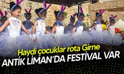 Girne Antik Limanı'nda bu akşam 17. Uluslararası Yaz Sevinci Çocuk Festivali gerçekleştirilecek