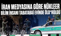 İran medyasına göre nükleer bilim insanı Tabatabai evinde öldürüldü