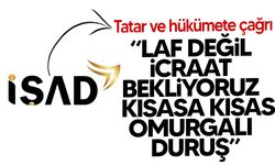 İŞAD: "Söz değil, icraat bekliyoruz"