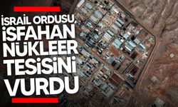 İsrail, İsfahan'da nükleer tesis vurdu!