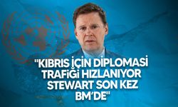 Kıbrıs Görüşmeleri Temmuz'da New York'ta: BM'den Son Durum Bilgilendirmesi
