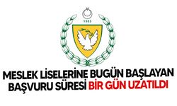 Meslek liselerine başvuru süresi uzatıldı