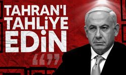 Netanyahu: "Tahran'ı boşaltın"