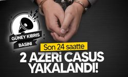 Rum ve Yunan Güvenlik Makamları Yüksek Alarmda: 24 saatte 2 Azeri casus yakalandı!
