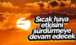 Sıcak Hava Etkisini Sürdürüyor: Sıcaklıklar 39 Dereceye Kadar Çıkacak