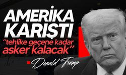 Trump: "Los Angeles'ta tehlike geçene kadar asker kalacak"