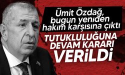 Ümit Özdağ'ın tutukluluğuna devam kararı