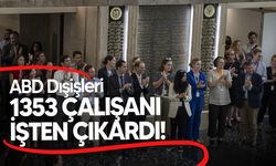 ABD Dışişleri Bakanlığı’nda 1353 Kişi İşten Çıkarıldı
