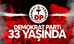 Demokrat Parti 33 Yaşında: “Bir İsyandan Bir Davaya, Milletten Geleceğe”