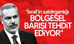Dışişleri Bakanı Fidan: “İsrail Barış İstemiyor, İstikrar İstemiyor”