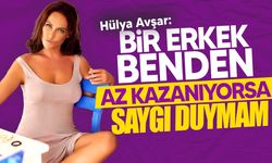 Hülya Avşar'ın o lafı gündem oldu: "Benden az kazanan erkeğe saygı duymam!"
