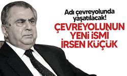 İrsen Küçük’ün ismi Lefkoşa Çevre Yolu’na verildi