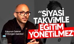KTÖS: “Eğitim Bilimsel Değil, Siyasi Takvime Göre Yürütülüyor”