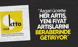 KTTO: “Sorun asgari ücret değil, hayat pahalılığıdır”