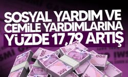 Sosyal yardım miktarları ile cemile yardımlarına yüzde 17,79 oranında artış yapıldı