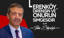 Ertuğruloğlu: “Erenköy, Kıbrıs Türkü’nün varoluş mücadelesinin ve direniş ruhunun simgesidir”