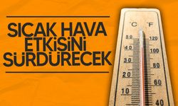 İç kesimlerde sıcaklık 40 dereceye kadar yükselecek