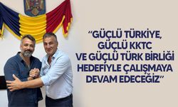 Türk-Bir Başkanı Güven Arıklı'dan Romanya’da Türk birliği mesajı