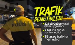 Trafik denetimlerinde 2 bin 315 sürücü kontrol edildi