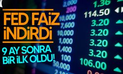 Fed 9 ay sonra faiz indirdi