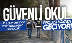 “Güvenli Okul Projesi” yeni eğitim yılında başlıyor!