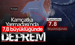 Rusya'nın doğusunda 7,8 büyüklüğünde deprem