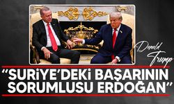 Trump: Suriye’deki Başarının Sorumlusu Erdoğan