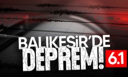 Balıkesir Sındırgı'da 6.1 büyüklüğünde deprem