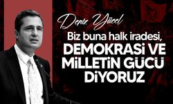 CHP Sözcüsü Deniz Yücel’den Erhürman'a tebrik