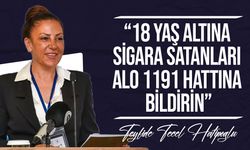 Hatipoğlu “Bu tür satışları fark eden vatandaşlarımız ALO 1191 hattını arayarak bildirimde bulunsun”