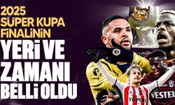 2025 Süper Kupa finali 10 Ocak’ta Atatürk Olimpiyat Stadı’nda oynanacak