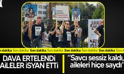 İsias Otel davası ertelendi: Ailelerden isyan