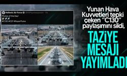 Yunan Hava Kuvvetleri tepki çeken C130 paylaşımını sildi