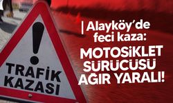 Alayköy Sanayi Bölgesi’nde Motosiklet Kazası: 34 Yaşındaki Sürücü Ağır Yaralandı