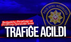 Boğazköy-Pınarbaşı ve Pınarbaşı-Şirinevler arası trafiğe açıldı