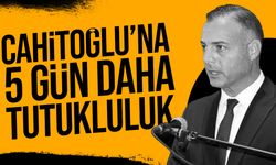 Cahitoğlu’na 5 Gün Daha Tutukluluk