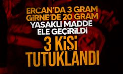 Ercan ve Girne’de yasaklı madde operasyonu