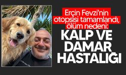 Erçin Fevzi'nin otopsi sonucu açıklandı!